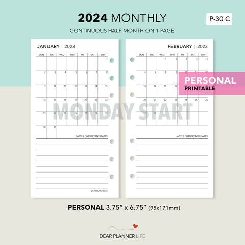 2024 Personal Size : MONDAY Start Continuous Months, Printable PDF : P-30 C