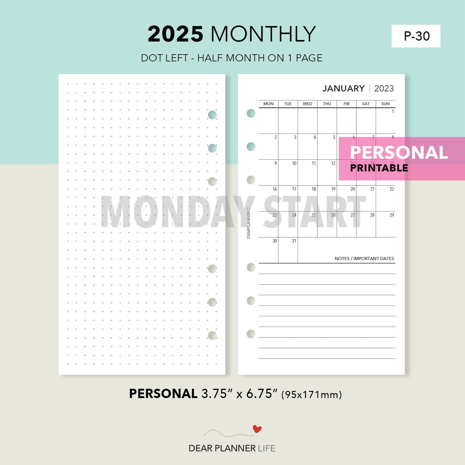 2025 Personal Size : MONDAY Start Month On 1 Page Printable PDF : P-30